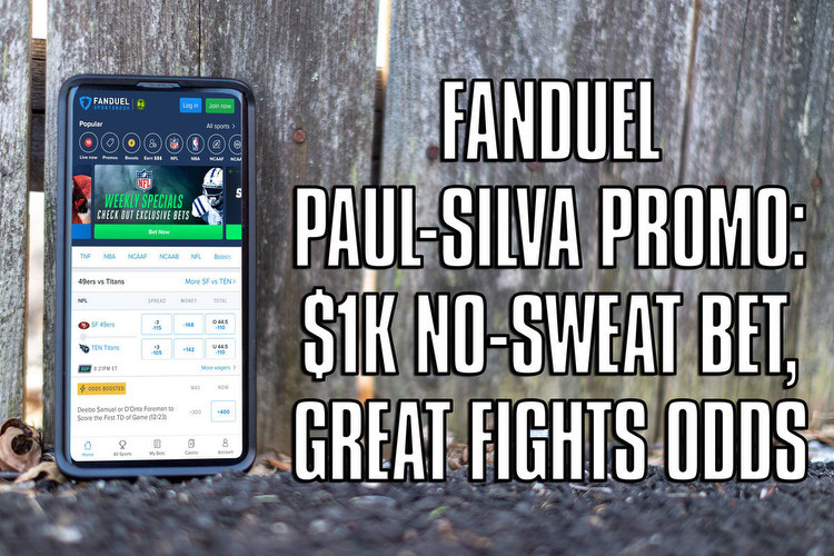 FanDuel Paul-Silva Promo Code: Get $1K No-Sweat Bet, Great Fights Odds