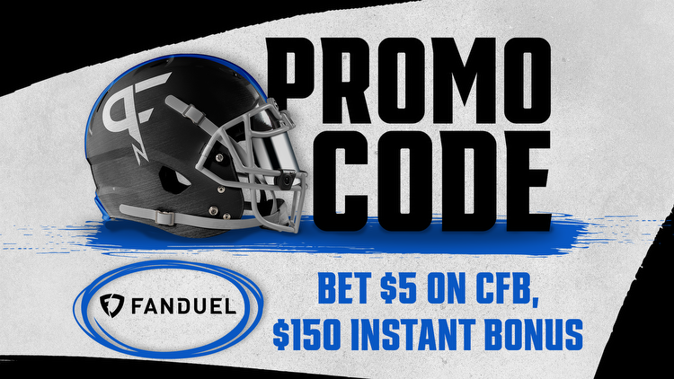 FanDuel Promo Code: CFB Week 1 Brings Bet $5, Get $150 Instant Bonus