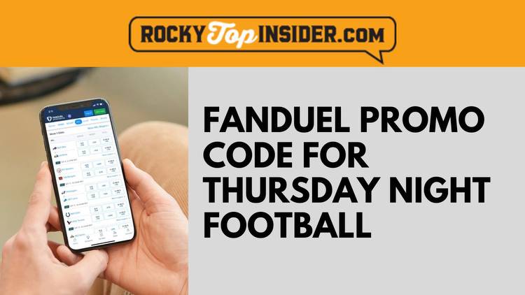 FanDuel Promo Code for TNF Brings a $1,000 No Sweat First Bet