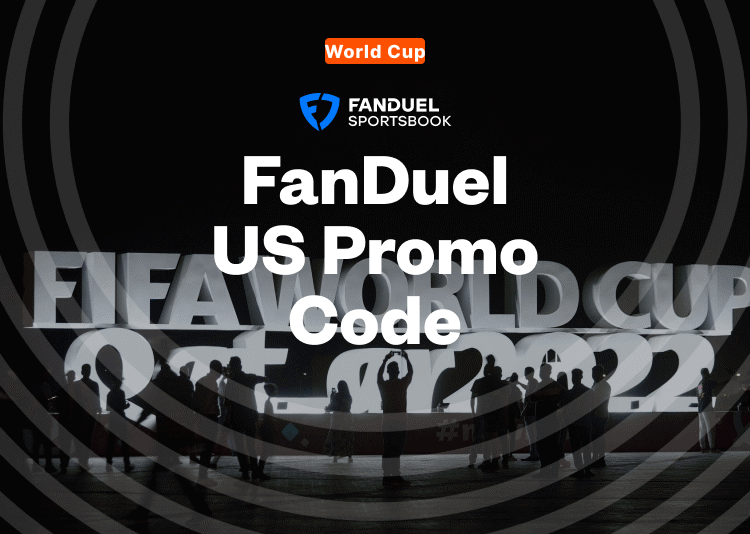 FanDuel Promo Code Gets You Up To $1,000 For World Cup Betting