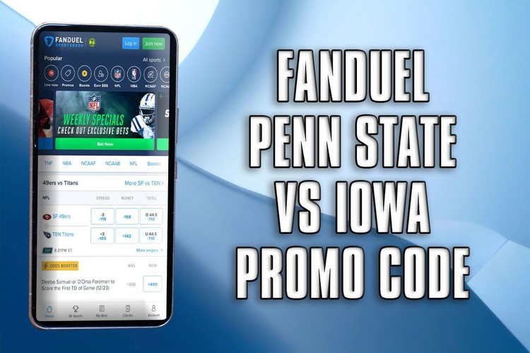 FanDuel Promo Code: How to Win $200 on Penn State vs. Iowa