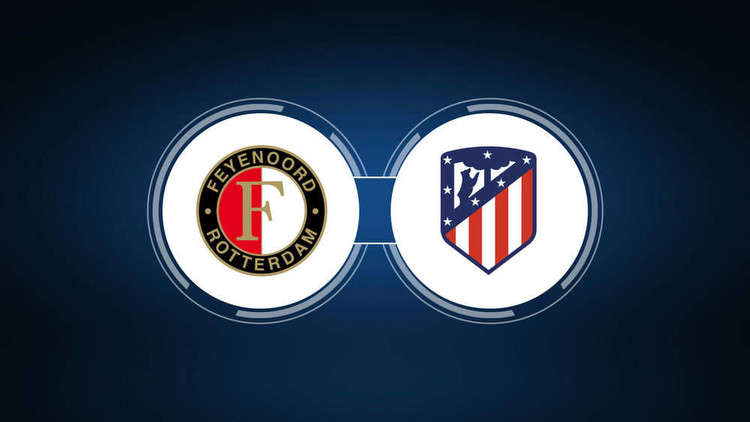 Feyenoord Rotterdam vs. Atletico Madrid: Live Stream, TV Channel, Start Time