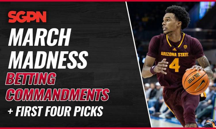 First Four Picks + March Madness Betting Strategies (Ep. 1573)