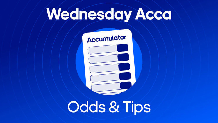 Football Accumulator Predictions and Tips: 25/1 four-fold for Wednesday's games I BettingOdds.com