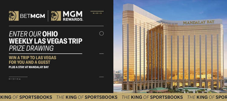 Free Las Vegas Trips up for Grabs at BetMGM Sportsbook Ohio