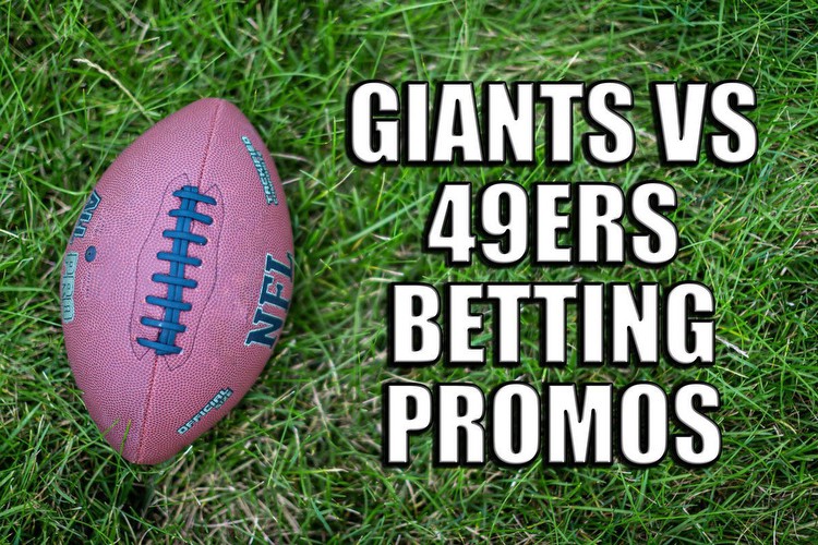 Giants-49ers Betting Promos: Claim Top Sportsbook Offers for TNF