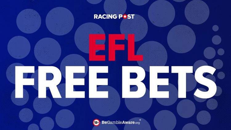 Grab £400+ in free bets for the EFL Championship season kick-off