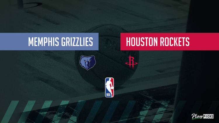 Grizzlies Vs Rockets NBA Betting Odds Picks & Tips