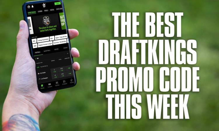 Here's How to Get the Best DraftKings Promo Code This Week