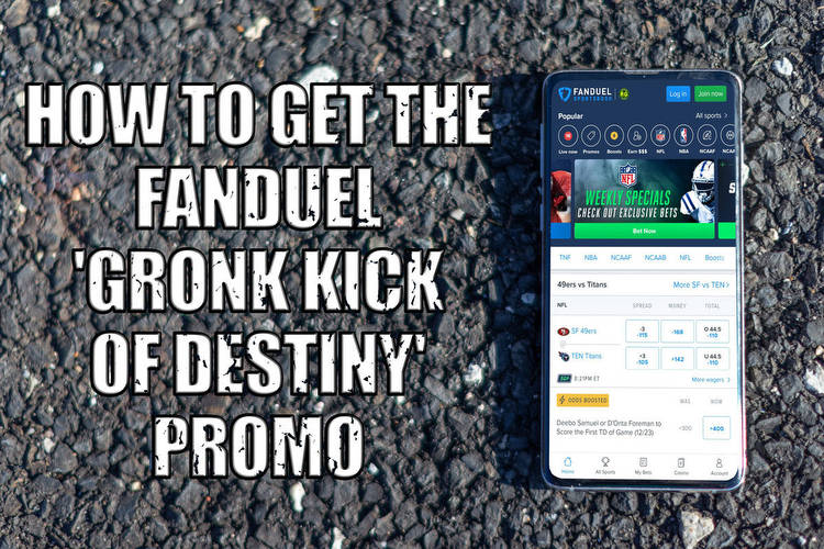 How to Get the FanDuel Gronk Kick of Destiny Super Bowl Promo