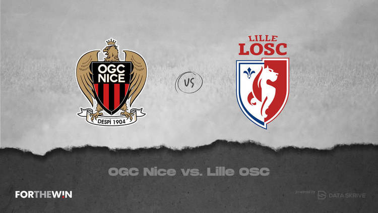 How to Watch Lille OSC vs. OGC Nice: Live Stream, TV Channel, Start Time