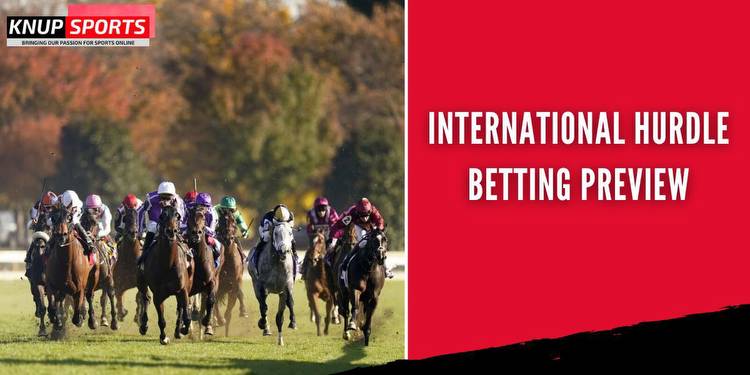 International Hurdle (G2) Betting Preview