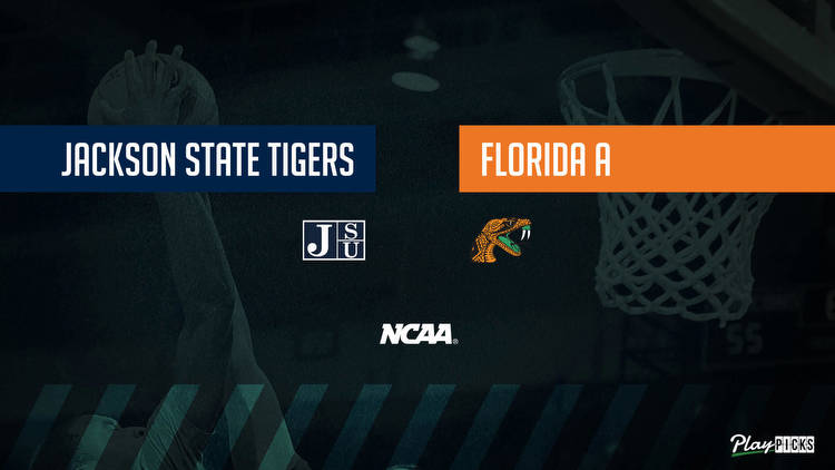 Jackson State Vs Florida A&M NCAA Basketball Betting Odds Picks & Tips