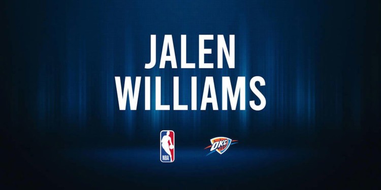 Jalen Williams NBA Preview vs. the Grizzlies