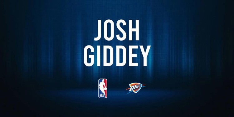 Josh Giddey NBA Preview vs. the Spurs