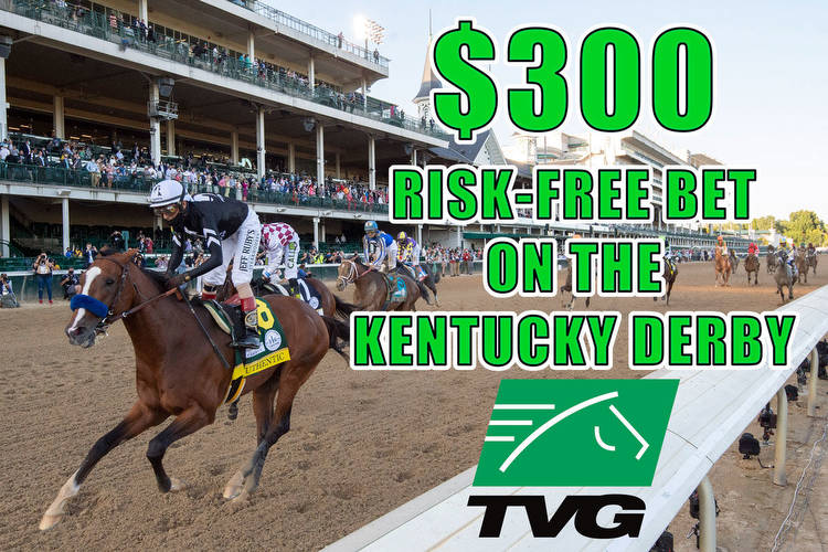Kentucky Derby Betting Promo: $300 Risk-Free at TVG