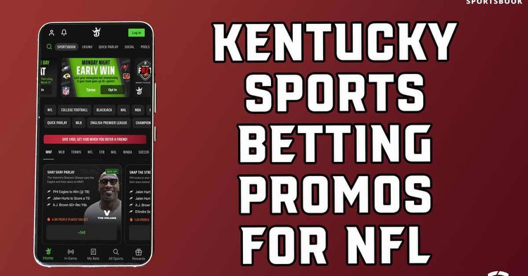 Kentucky Sports Betting Promos: Grab $2,515 Bonuses from DraftKings, FanDuel, Caesars, Bet365, BetMGM