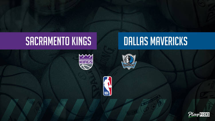 Kings Vs Mavericks NBA Betting Odds Picks & Tips