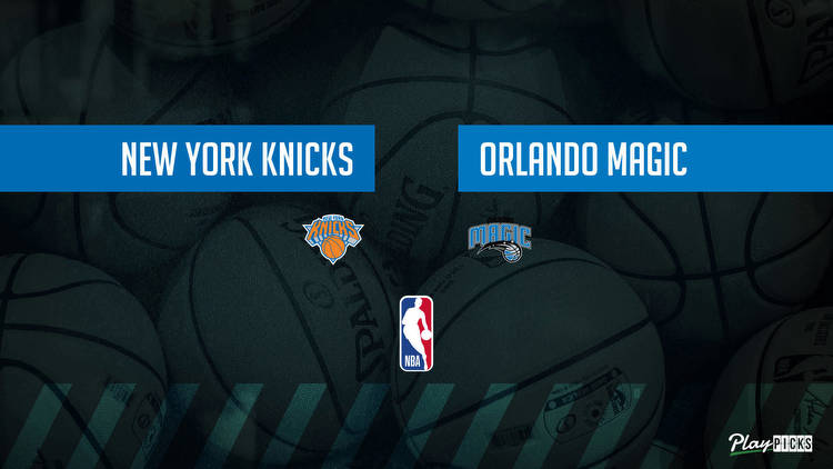 Knicks Vs Magic NBA Betting Odds Picks & Tips