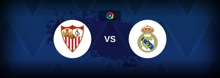 La Liga: Sevilla vs Real Madrid