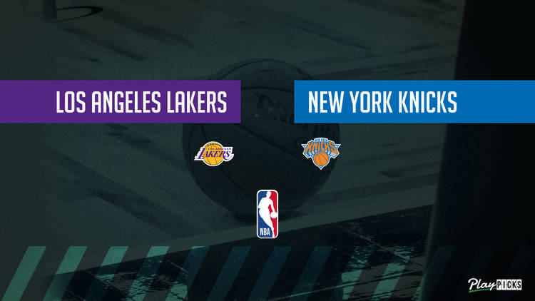 Lakers Vs Knicks NBA Betting Odds Picks & Tips