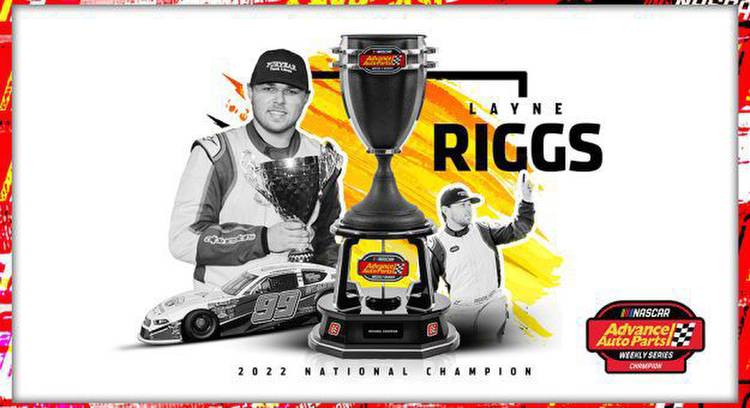 Layne Riggs’ gamble pays off with NASCAR Advance Auto Parts Weekly Series national title