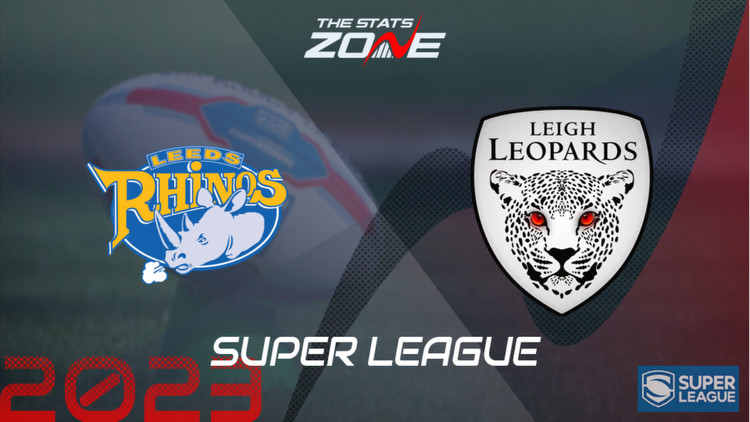 Leeds Rhinos vs Leigh Leopards
