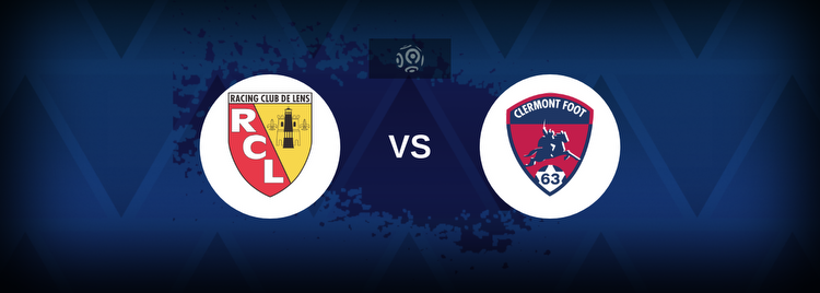 Lens vs Clermont Foot Betting Odds, Tips, Predictions, Preview