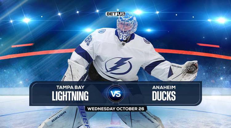 Lightning vs Ducks Oct 26, Prediction, Stream, Odds & Picks