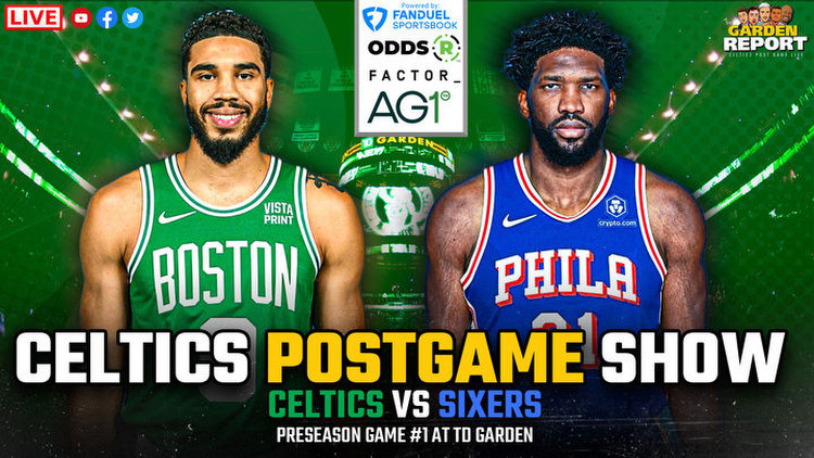 LIVE: Celtics vs 76ers Preseason Postgame Show