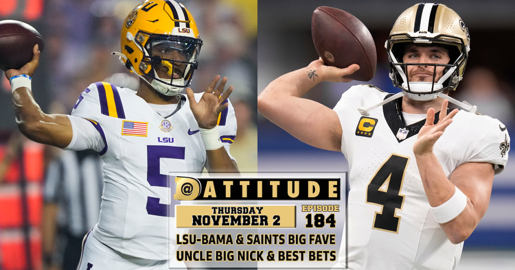 LSU vs. Alabama, NFL Week 9 best bets: Dattitude Podcast