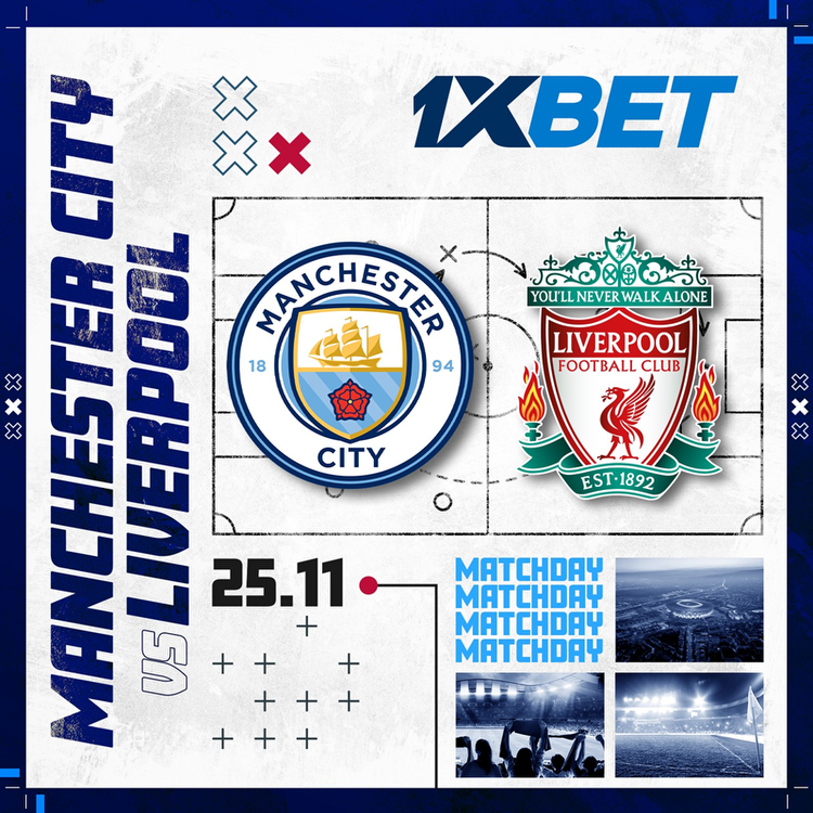 Man City v Liverpool: 1xBet announces a grand battle in the Premier League