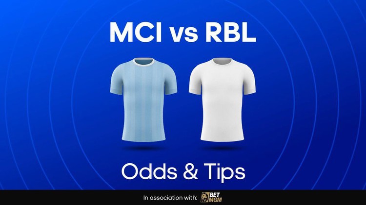 Man City vs Red Bull Leipzig Odds, Prediction & Betting Tips