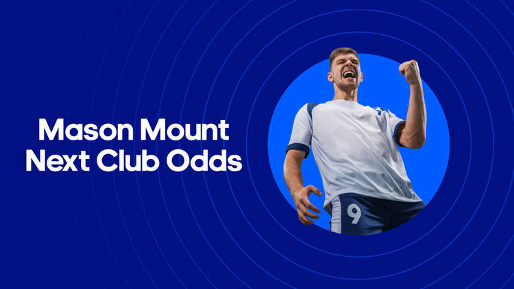 Mason Mount Next Club Odds: Man Utd are the new favourites to sign Chelsea midfielder I BettingOdds.com