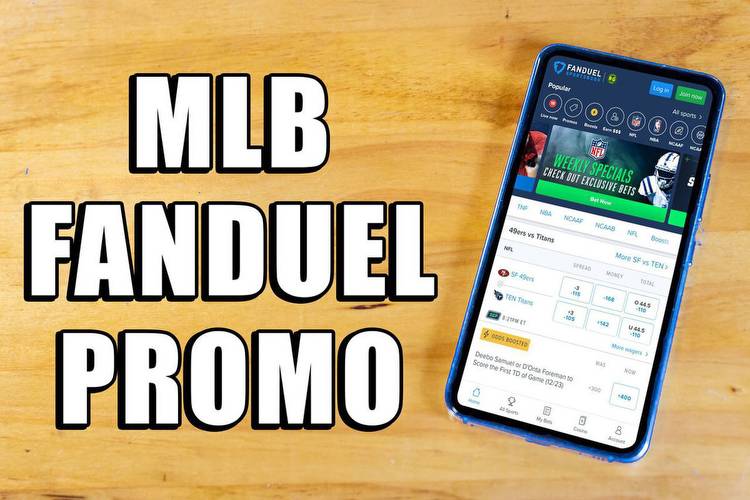 MLB FanDuel promo drives in bet $5, get $100 bonus offer