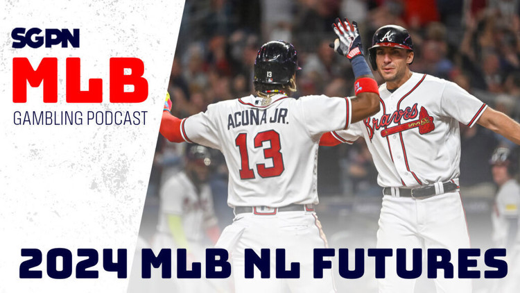 2024 Early NL Futures Picks | MLB Gambling Podcast (Ep. 432)