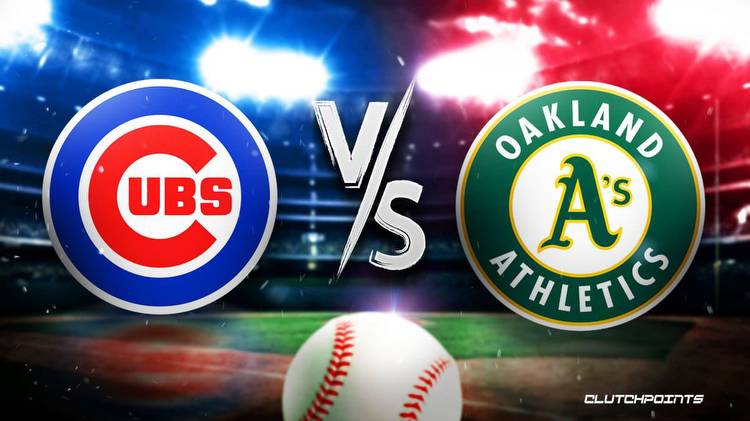 MLB Odds: Cubs vs Athletics prediction, pick, how to watch