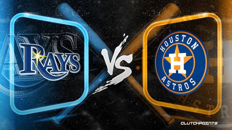 MLB Odds: Rays-Astros prediction, odds and pick