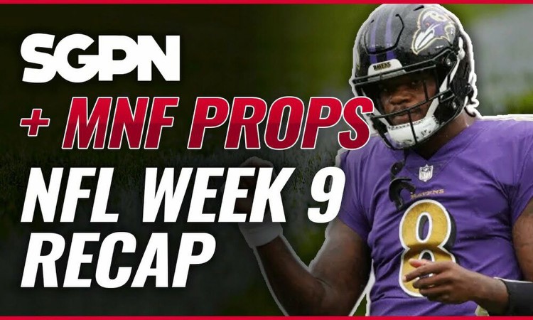 Monday Night Football Prop Bets + NFL Week 9 Recap (Ep. 1440)