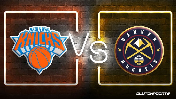 NBA Odds: Knicks vs. Nuggets prediction, odds, pick and more