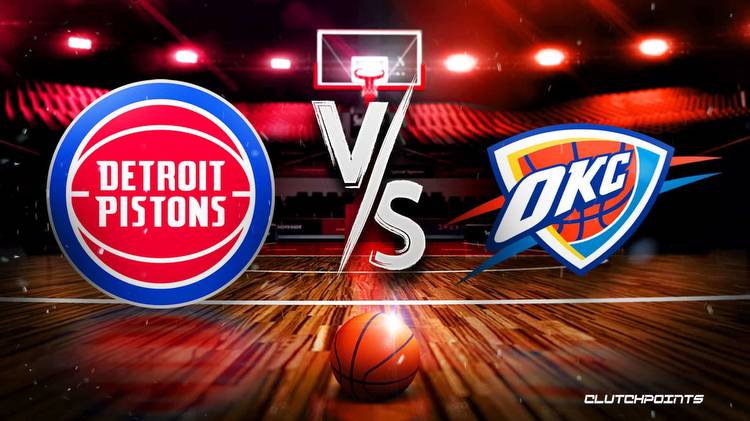 NBA Odds: Pistons-Thunder prediction, pick, how to watch