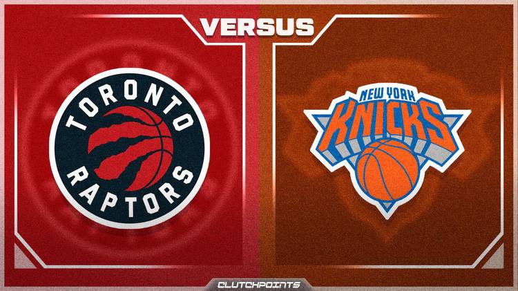 NBA Odds: Raptors-Knicks prediction, odds and pick