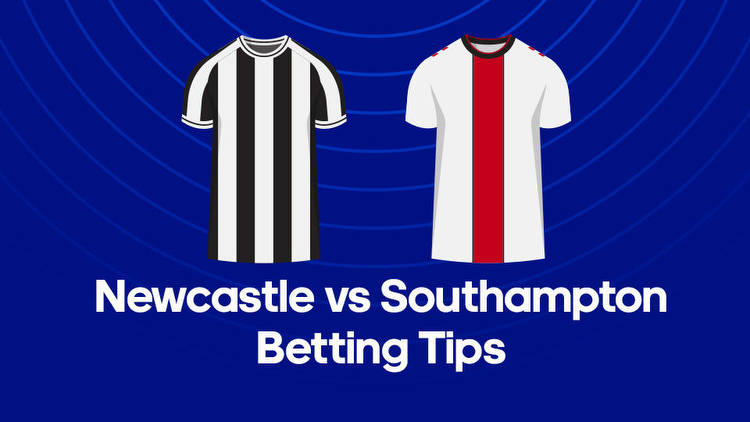 Newcastle vs. Southampton Odds, Predictions & Betting Tips