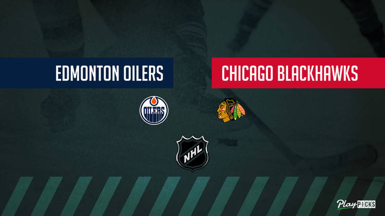 Oilers Vs Blackhawks NHL Betting Odds Picks & Tips