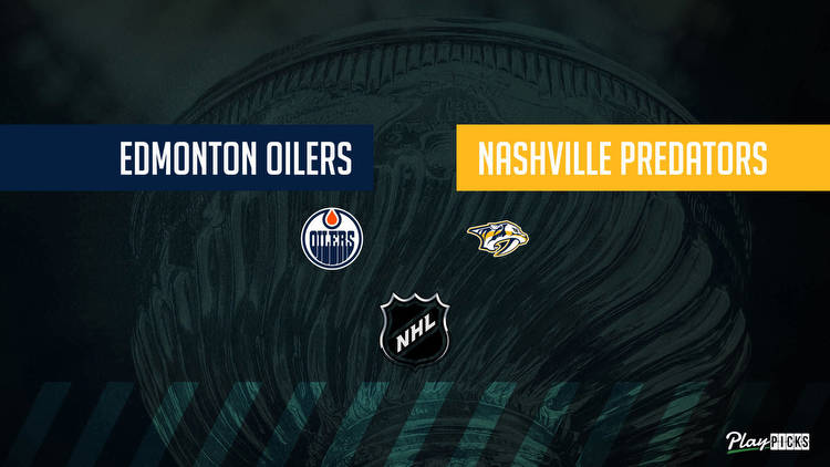 Oilers Vs Predators NHL Betting Odds Picks & Tips