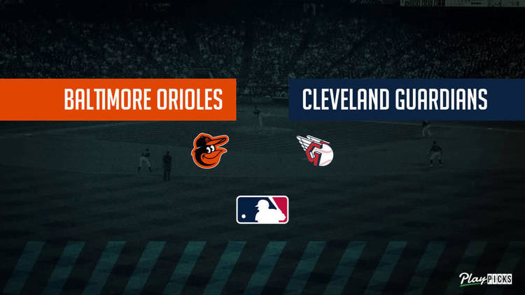 Orioles vs. Guardians Prediction: MLB Betting Lines & Picks