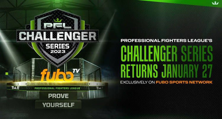 PFL Challenger Series to return Jan. 27 on Fubo Sports Network