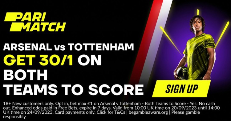 Premier League Betting Offer: Back BTTS In Arsenal vs Tottenham At 30/1