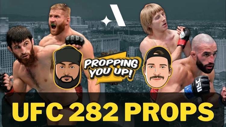 Propping You Up: UFC 282 Predictions and Props