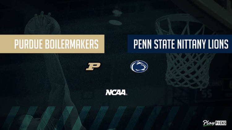 Purdue Vs Penn State NCAA Basketball Betting Odds Picks & Tips